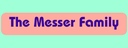 The Messer Family